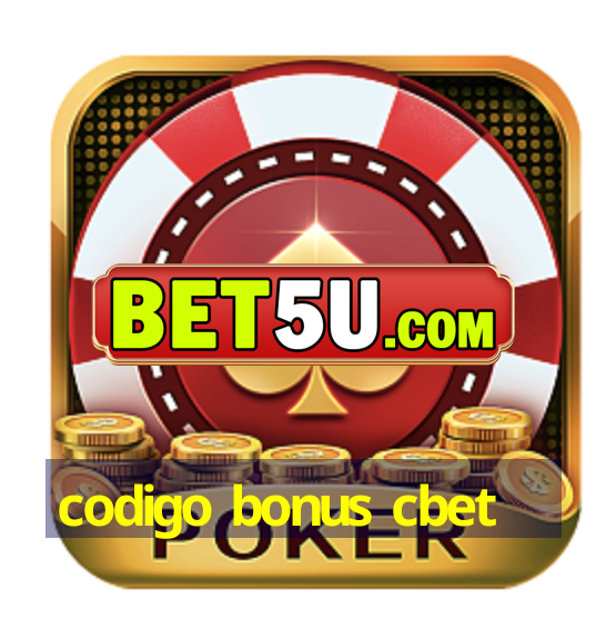 codigo bonus cbet